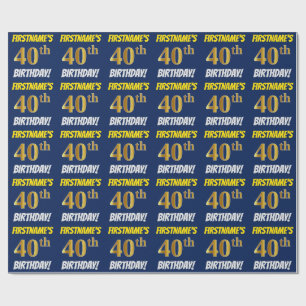 Blue, Faux/Imitation Gold, "40th BIRTHDAY" Wrapping Paper