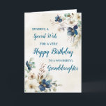 Blue Floral Granddaughter Birthday Card<br><div class="desc">A beautiful card for your granddaughter on her birthday with elegant navy blue and cream watercolor flowers.</div>