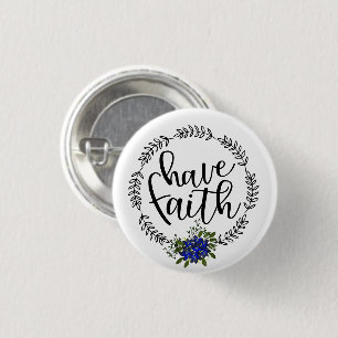 Blue Floral Have Faith 3 Cm Round Badge