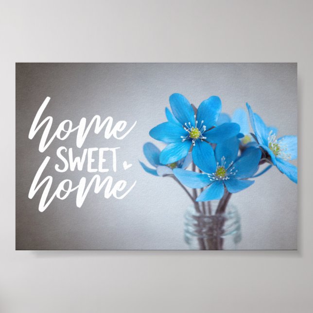 Blue Floral Home Sweet Home Poster (Front)