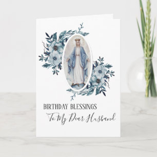 Blue Floral   Husband Birthday   Virgin  Mary Card