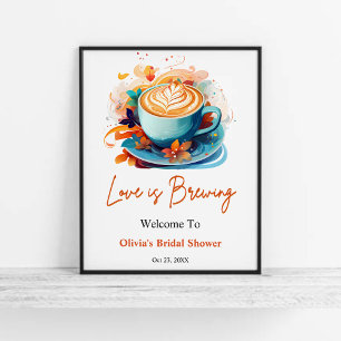 Blue Floral Love is Brewing Bridal Shower Welcome  Poster