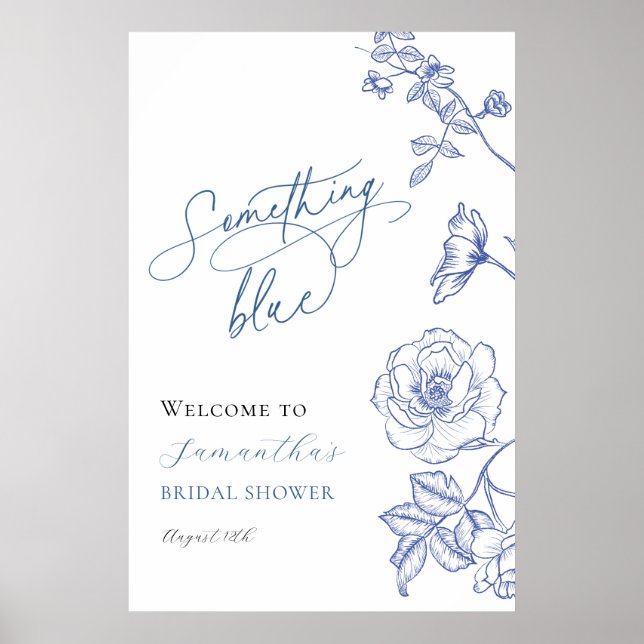 Blue Floral Something Blue Bridal Shower Welcome Poster (Front)