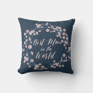 Blue Floral Wreath Best Mom In The World Cushion