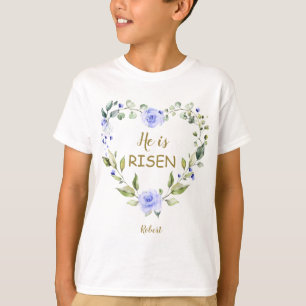 Blue Flowers He is Risen Happy Easter Typography T-Shirt