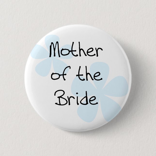 Blue Flowers Mother of Bride 6 Cm Round Badge (Front)