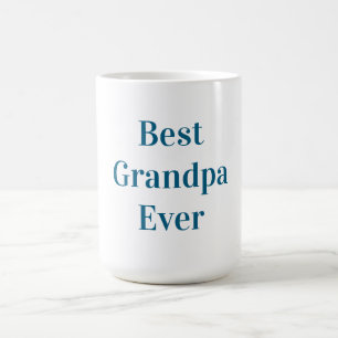 Blue Font Best Grandpa Ever Coffee Mug