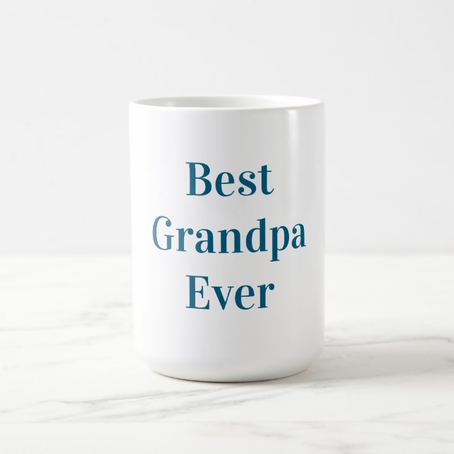 Blue Font Best Grandpa Ever  Coffee Mug (Center)