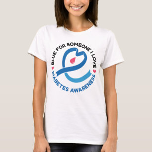 Blue for Someone I Love – Diabetes Awareness T-Shirt