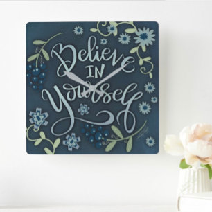 Blue Foral Believe in Yourself Quote Inspirivity Square Wall Clock