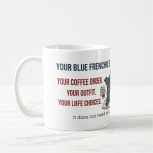 Blue French Bulldog Judging Funny Dog Mum Design Coffee Mug