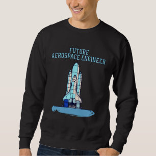 Blue Future Aerospace Engineer For Kids Space Shut Sweatshirt