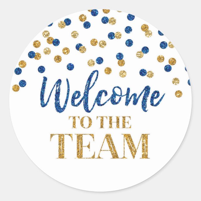 Blue Gold Confetti Welcome to the Team  Classic Round Sticker (Front)