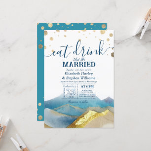 Blue Gold Mountains EAT Drink & Be Married Wedding Invitation