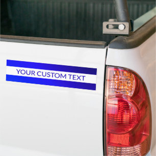 Blue Gradient & Editable Text on White Stripe Bumper Sticker