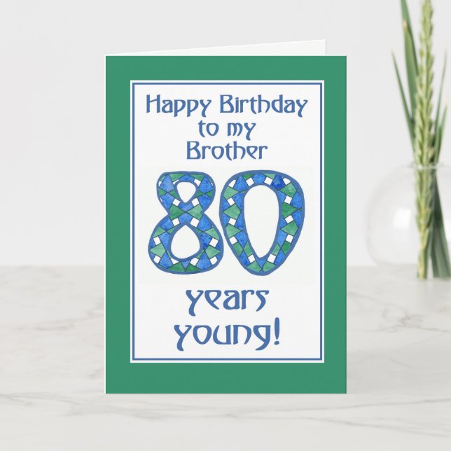 Blue, Green, White 80th Birthday for Brother Card (Front)