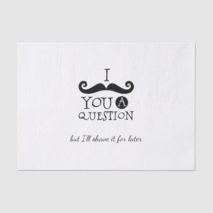 Blue Grey Black Funny Humor I Mustache Tissue Paper