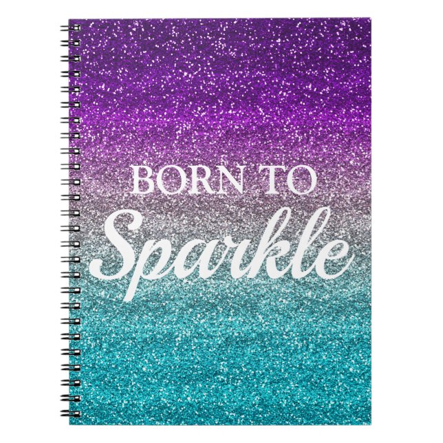 Blue, Grey & Purple Glitter Born to Sparkle Notebook (Front)