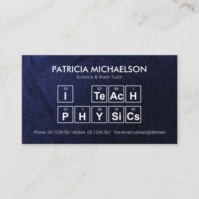 Blue Grunge "I Teach Physics" Periodic Table Tutor Business Card (Front)