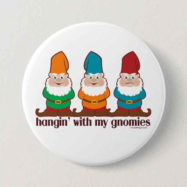 Blue Hangin' With My Gnomies 7.5 Cm Round Badge (Front)