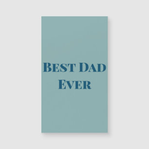 Blue happy father's day best Dad ever add text nam