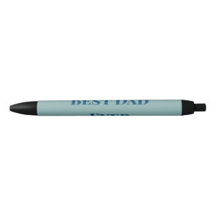 Blue happy father's day best Dad ever add text nam Black Ink Pen