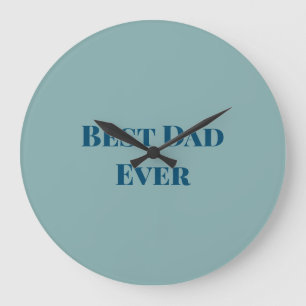 Blue happy father's day best Dad ever add text nam Large Clock