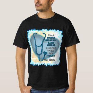 Blue Heart Home Health Care Nurse T-Shirt
