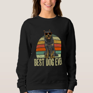 Blue Heeler Best Dog Ever Australian Cattle Dog Sweatshirt