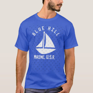 Blue Hill Maine Sailing Boating White Text Abstrac T-Shirt