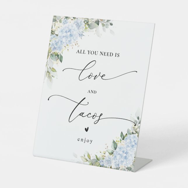 Blue Hydrange Floral Love and Tacos Sign (Front)
