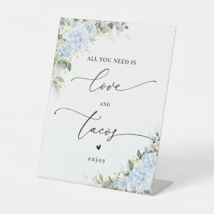 Blue Hydrangea Floral Love and Tacos Sign