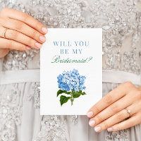 Blue Hydrangea Will You Be My Bridesmaid Card
