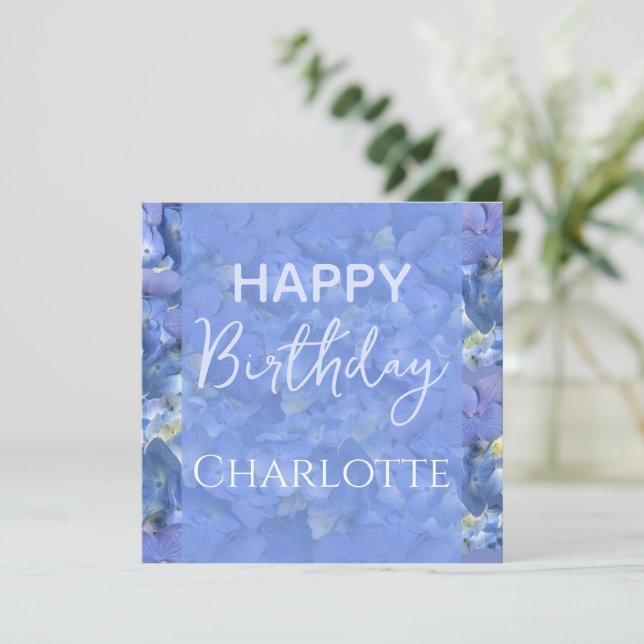 Blue Hydrangeas Blooms Happy Birthday Custom Name  (Standing Front)