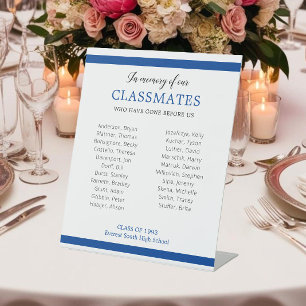Blue In Memory Of Our Classmates Reunion Honouring Pedestal Sign