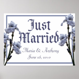 Blue Iris/ Just Married Sign