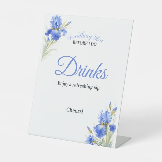 Blue Iris Something Blue Bridal Shower Drinks Pedestal Sign (Front)