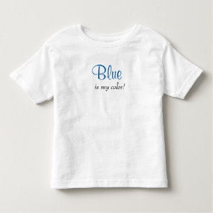 Blue Is My Colour Quote Toddler T-Shirt