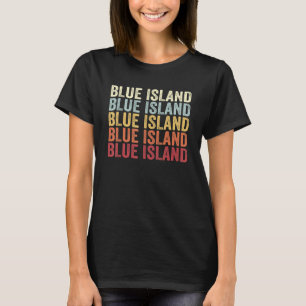 Blue Island Illinois Blue Island IL Retro Vintage T-Shirt