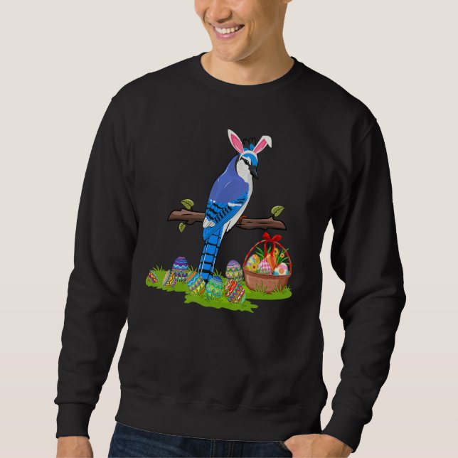Blue Jay Bird Easter Egg Hunt Bunny Blue Jay Easte Sweatshirt (Front)
