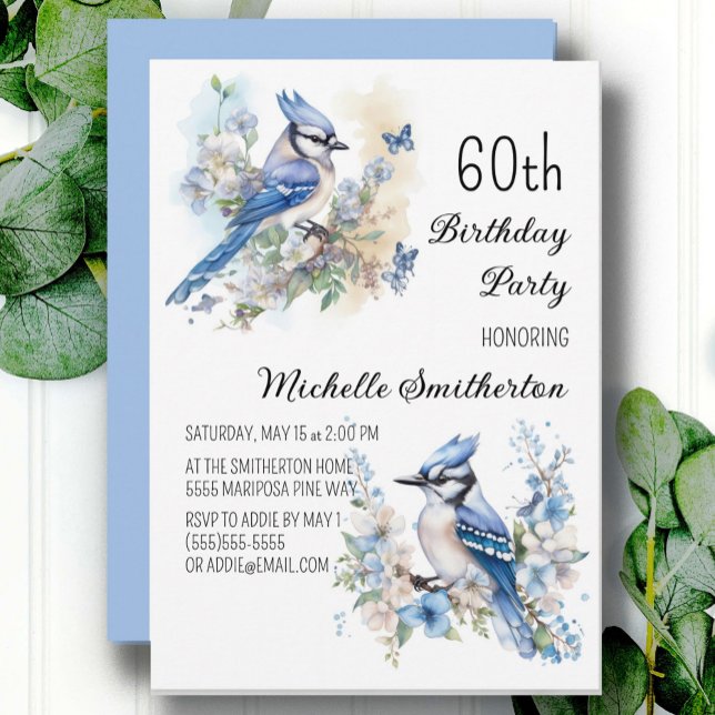 Blue Jay Bird Flowers Springtime 60th Birthday Invitation (Blue Jay women's 60th birthday party invitation, customizable with your own text)