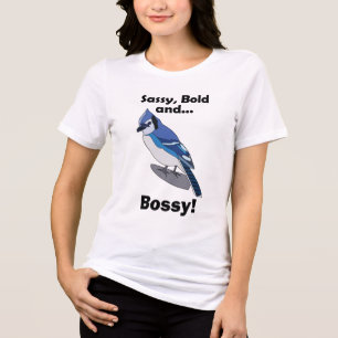 Blue Jay Sassy Bold Bossy Bird Birthday Party Tri-Blend Shirt