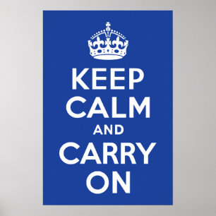 Blue Keep Calm and Carry On Poster
