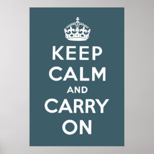 Blue Keep Calm And Carry On Poster
