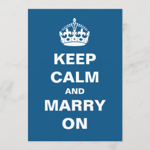 Blue Keep Calm and Marry On Wedding Invitations