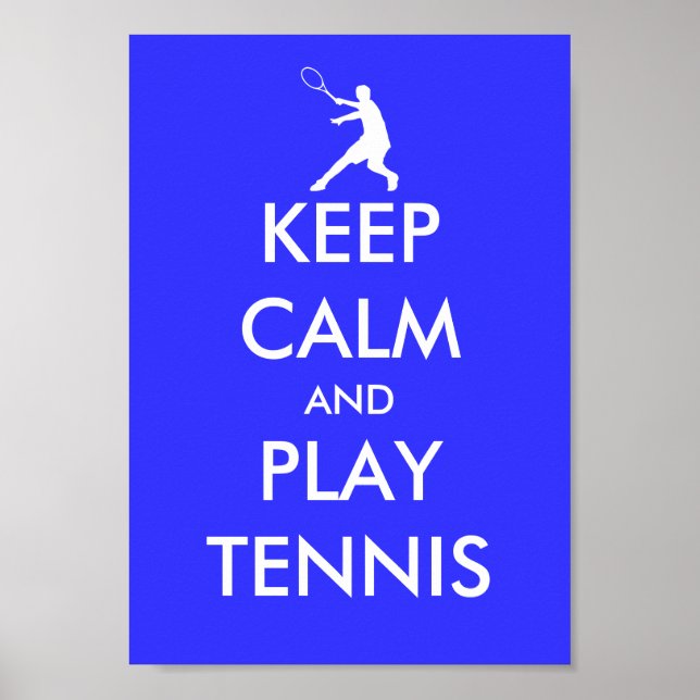 Blue keep calm and play tennis poster (Front)