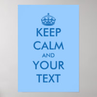 Blue KeepCalm posters | Customizable template