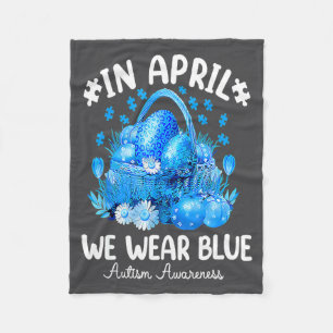 Blue Leopard Eggs Easter In April We Wear Blue Aut Fleece Blanket