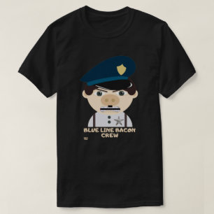 "BLUE LINE BACON CREW" funny police T-Shirt
