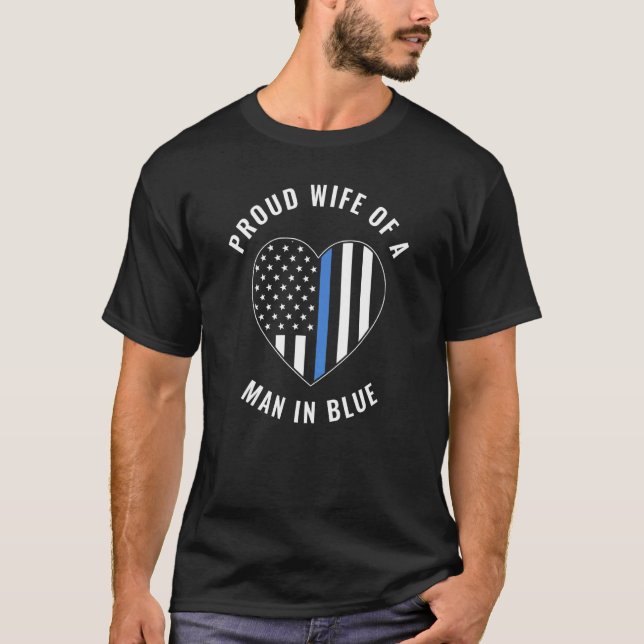 Blue Line Flag Themed Patriotic Proud Wife Of Husb T-Shirt (Front)